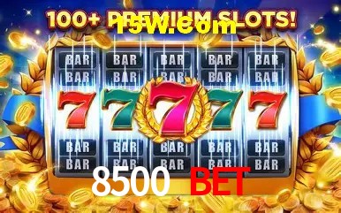 Ofertas Exclusivas 8500 Bet